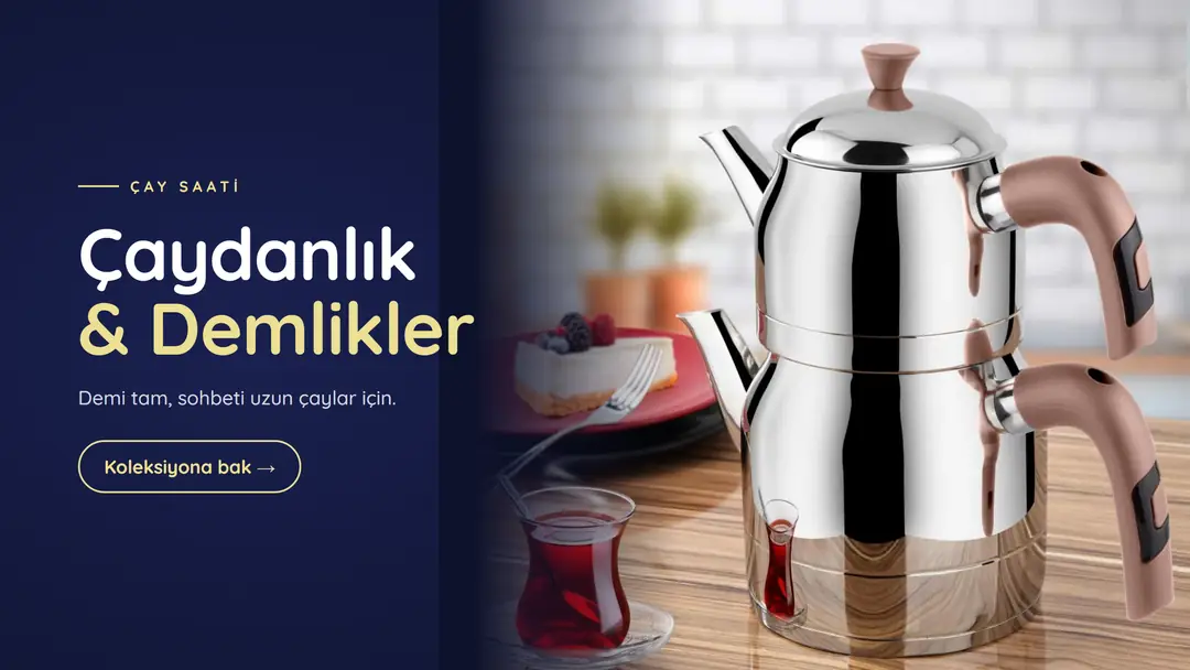 Çaydanlık ve demlikler